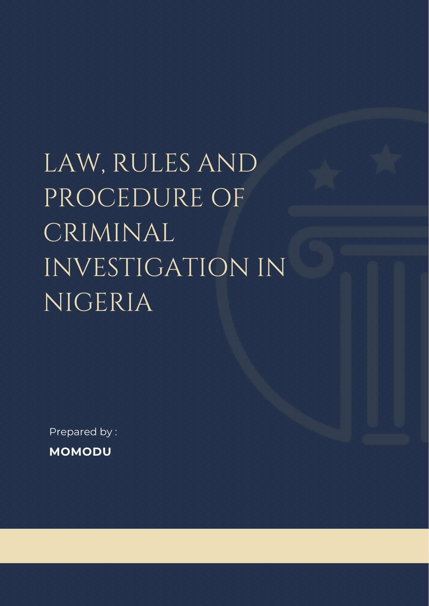 Law, Rules and Procedure of Criminal Investigation in Nigeria