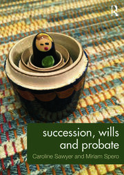 Principles of Succession, Wills and Probate