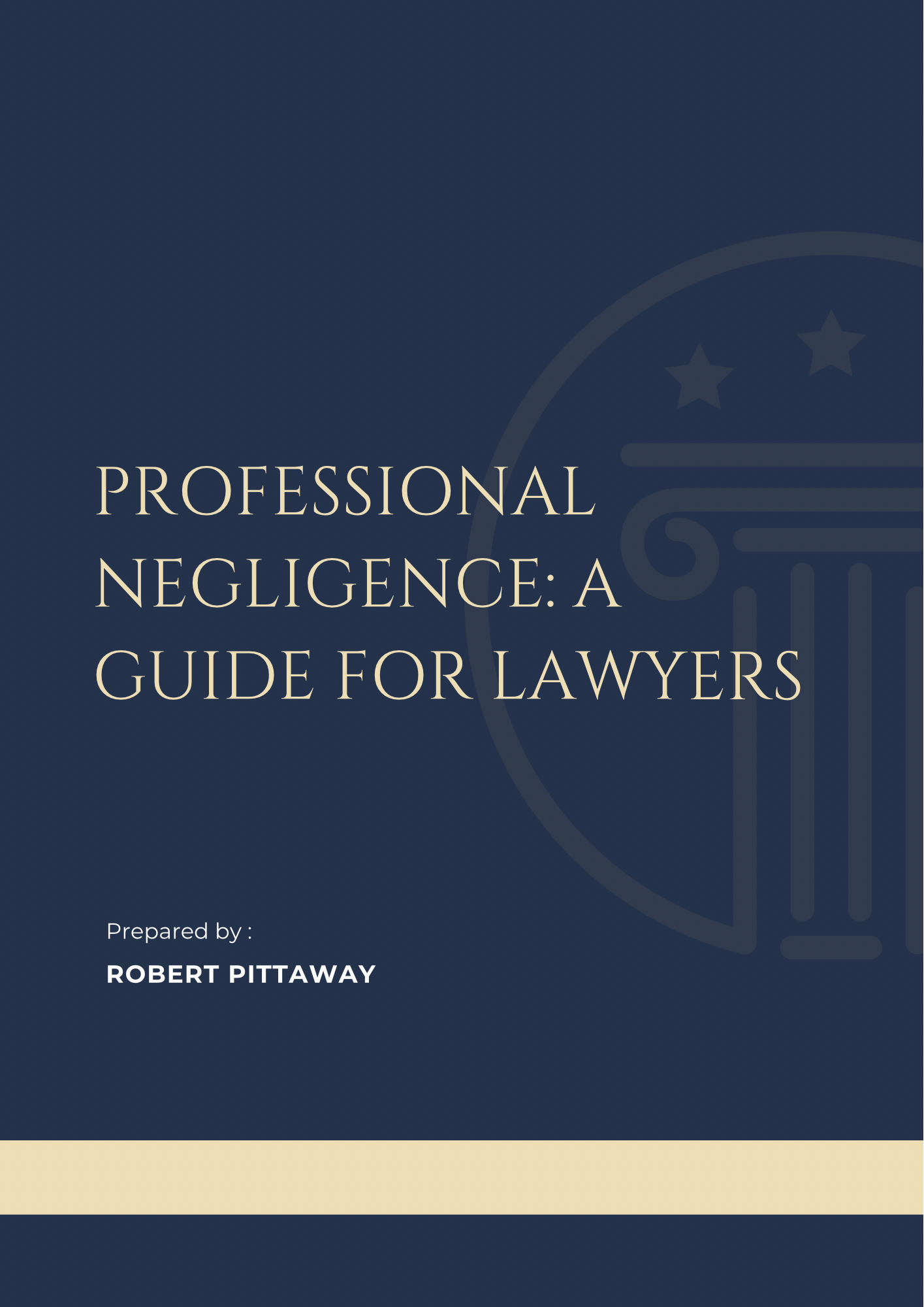 Professional Negligence: A Guide for Lawyers