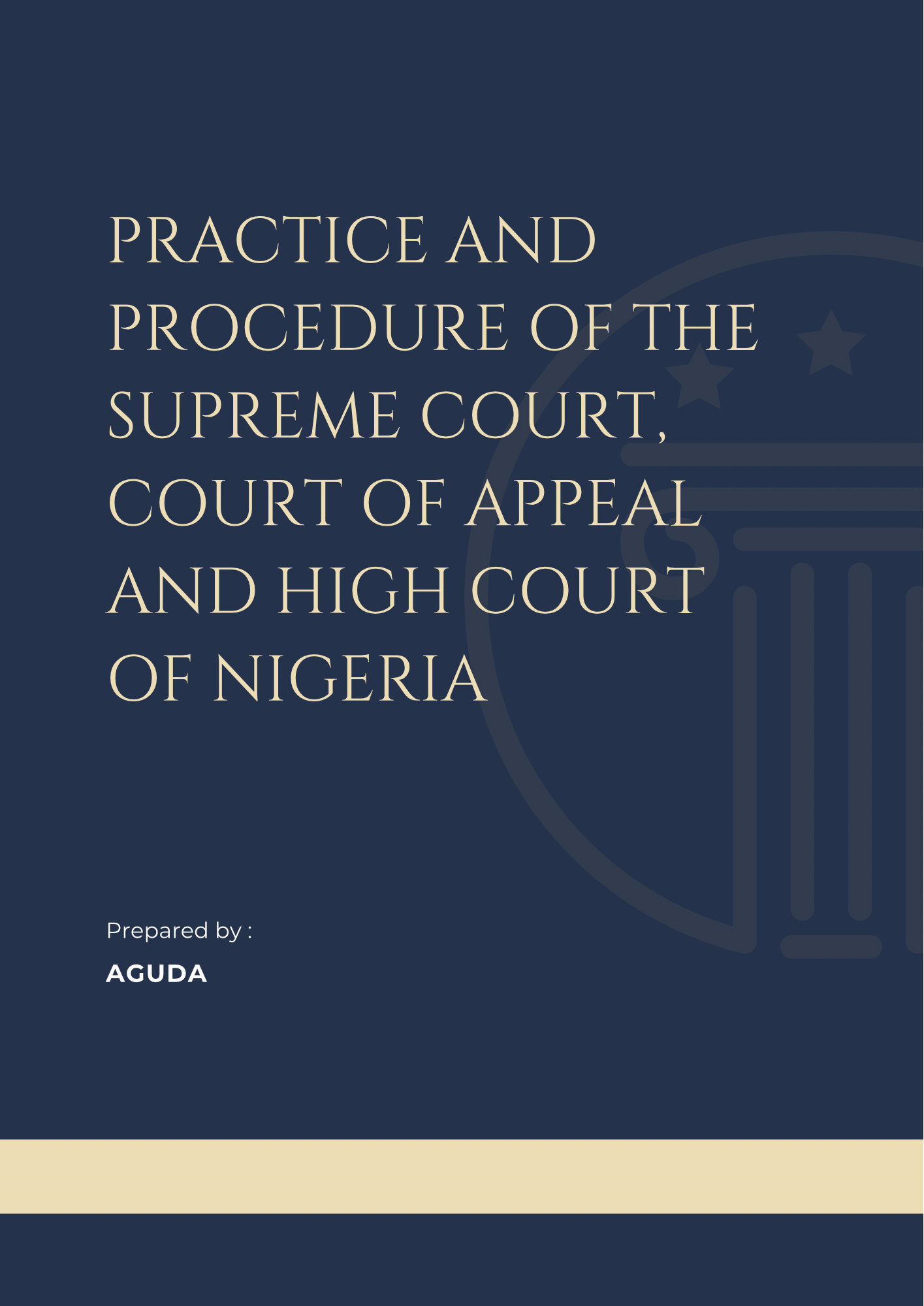 Practice and Procedure of the Supreme Court, Court of Appeal and High Court of Nigeria