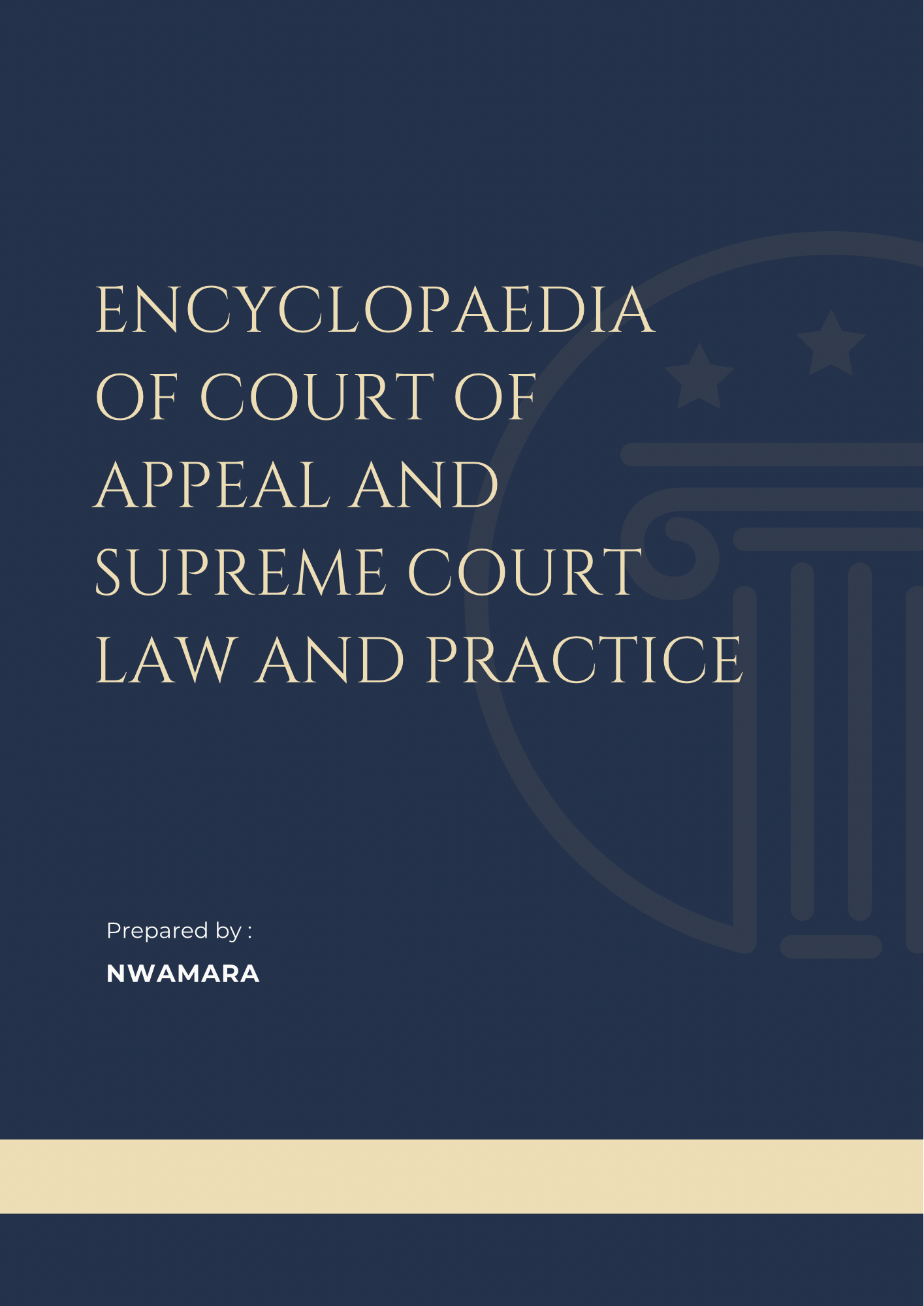 Encyclopaedia of Court of Appeal and Supreme Court Law and Practice