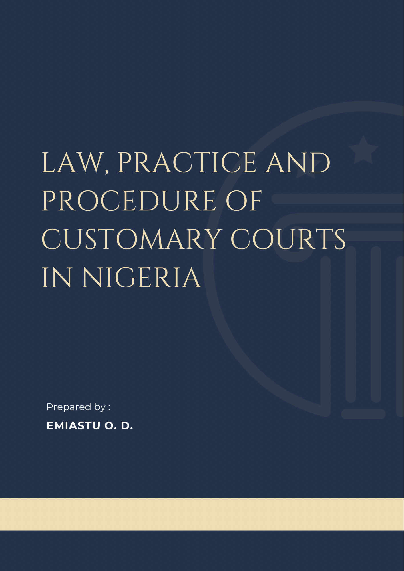 Law, Practice and Procedure of Customary Courts in Nigeria