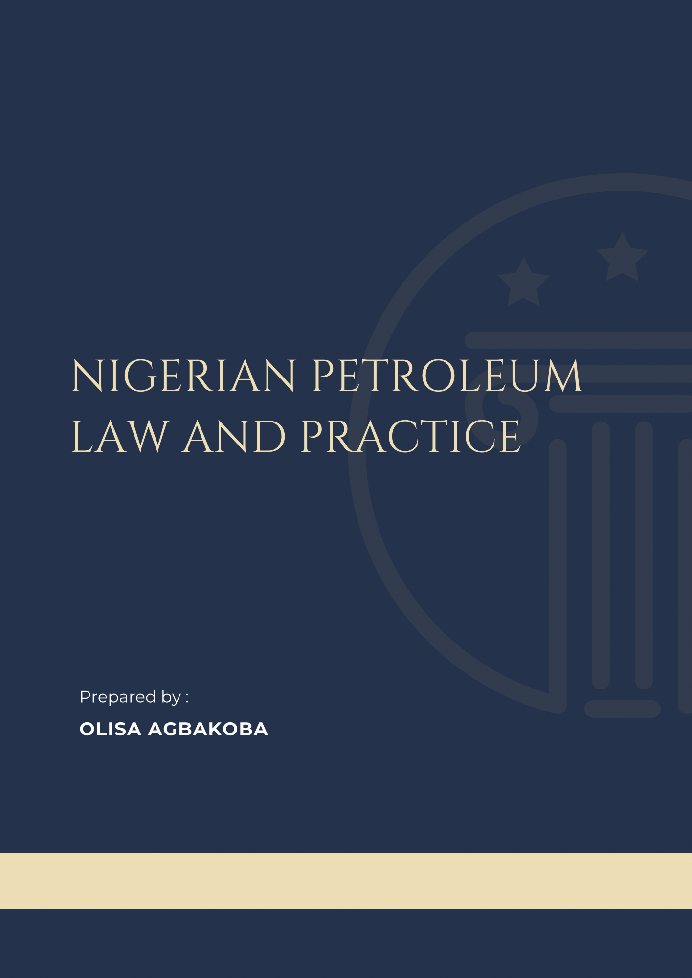 Nigerian Petroleum Law and Practice