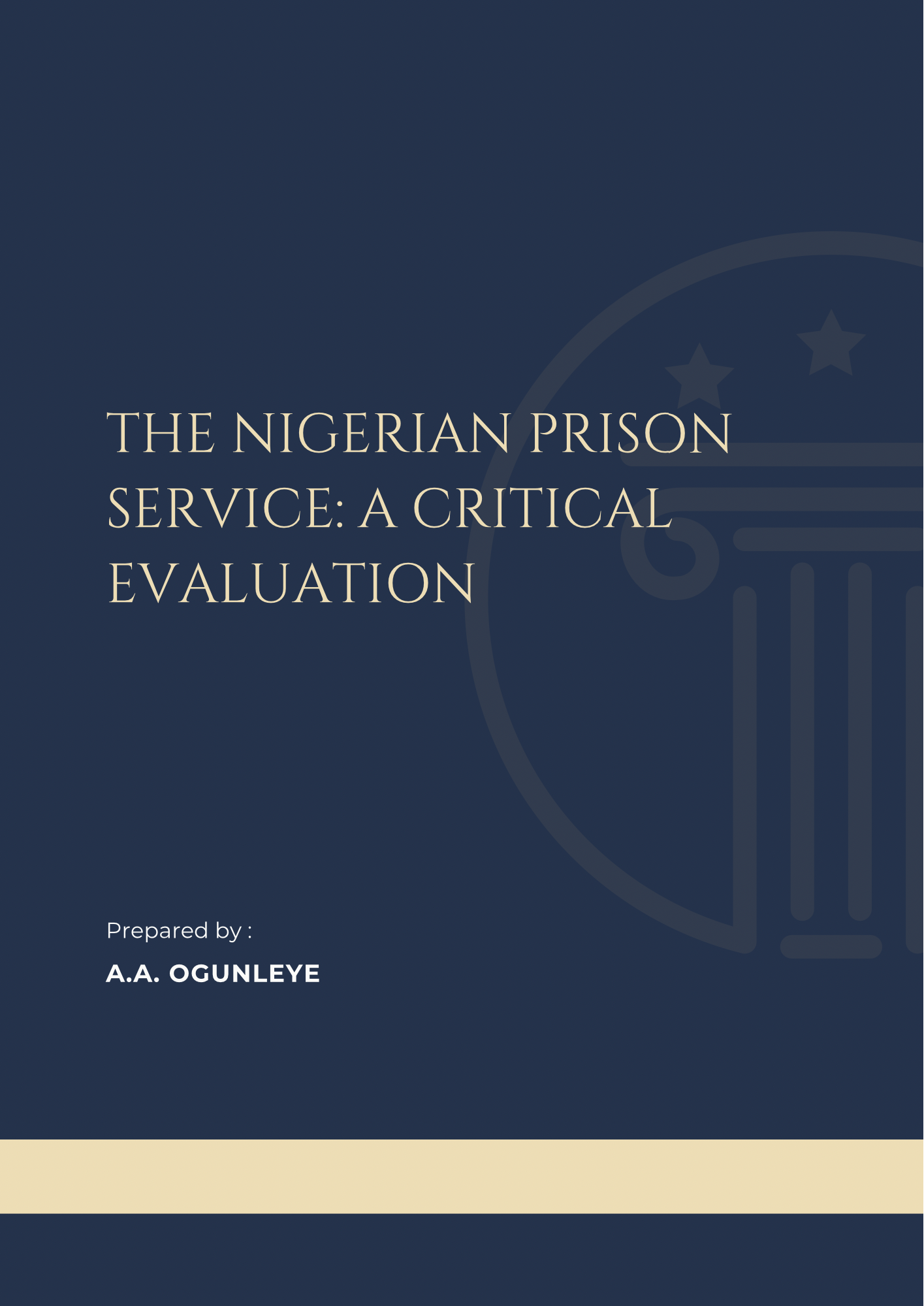 The Nigerian Prison Service: A Critical Evaluation