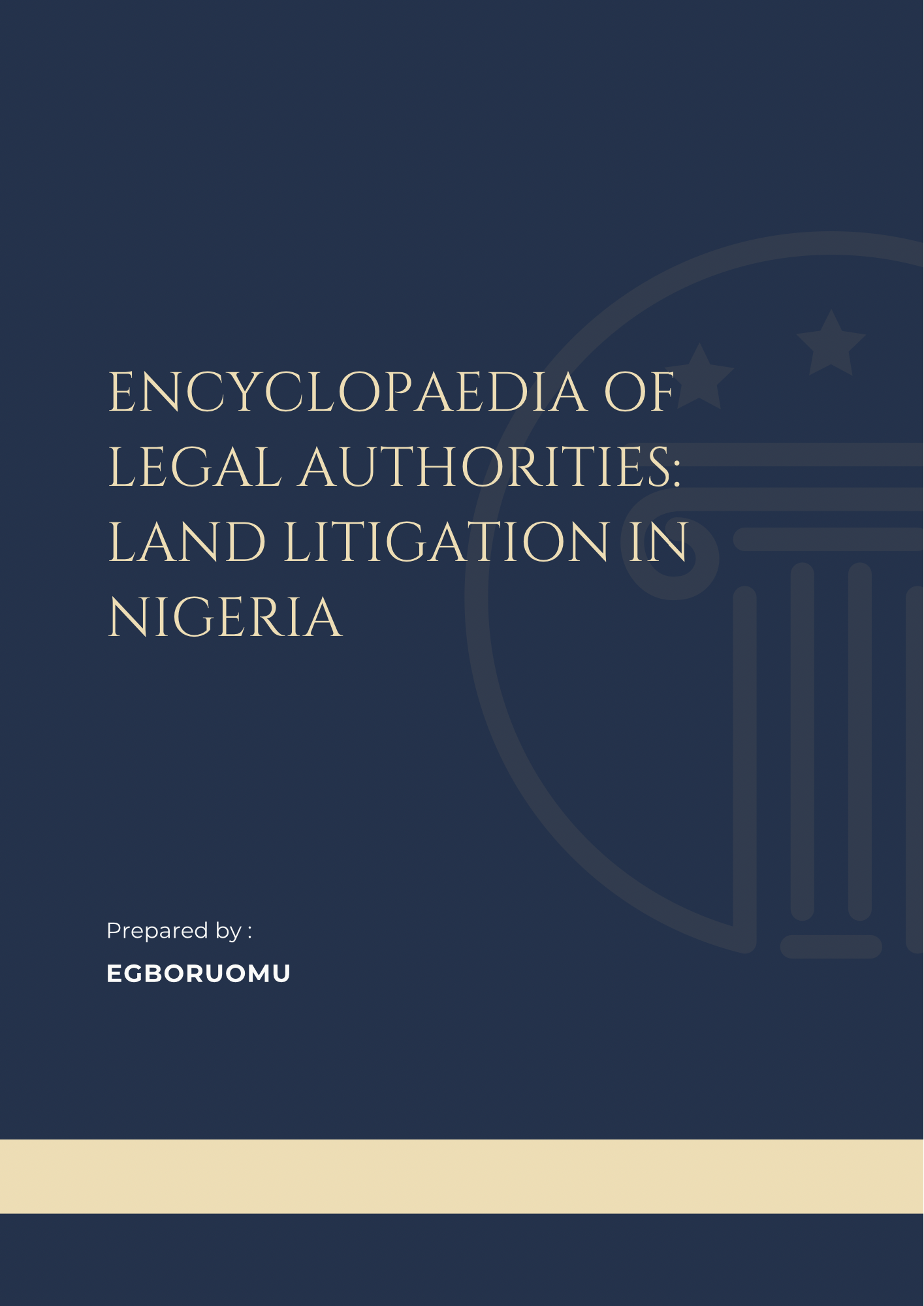 Encyclopaedia of Legal Authorities: Land Litigation in Nigeria