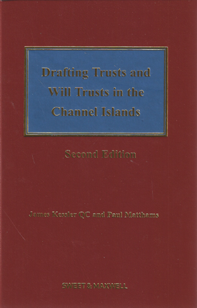 Drafting Trusts and Wills in the Channel Islands