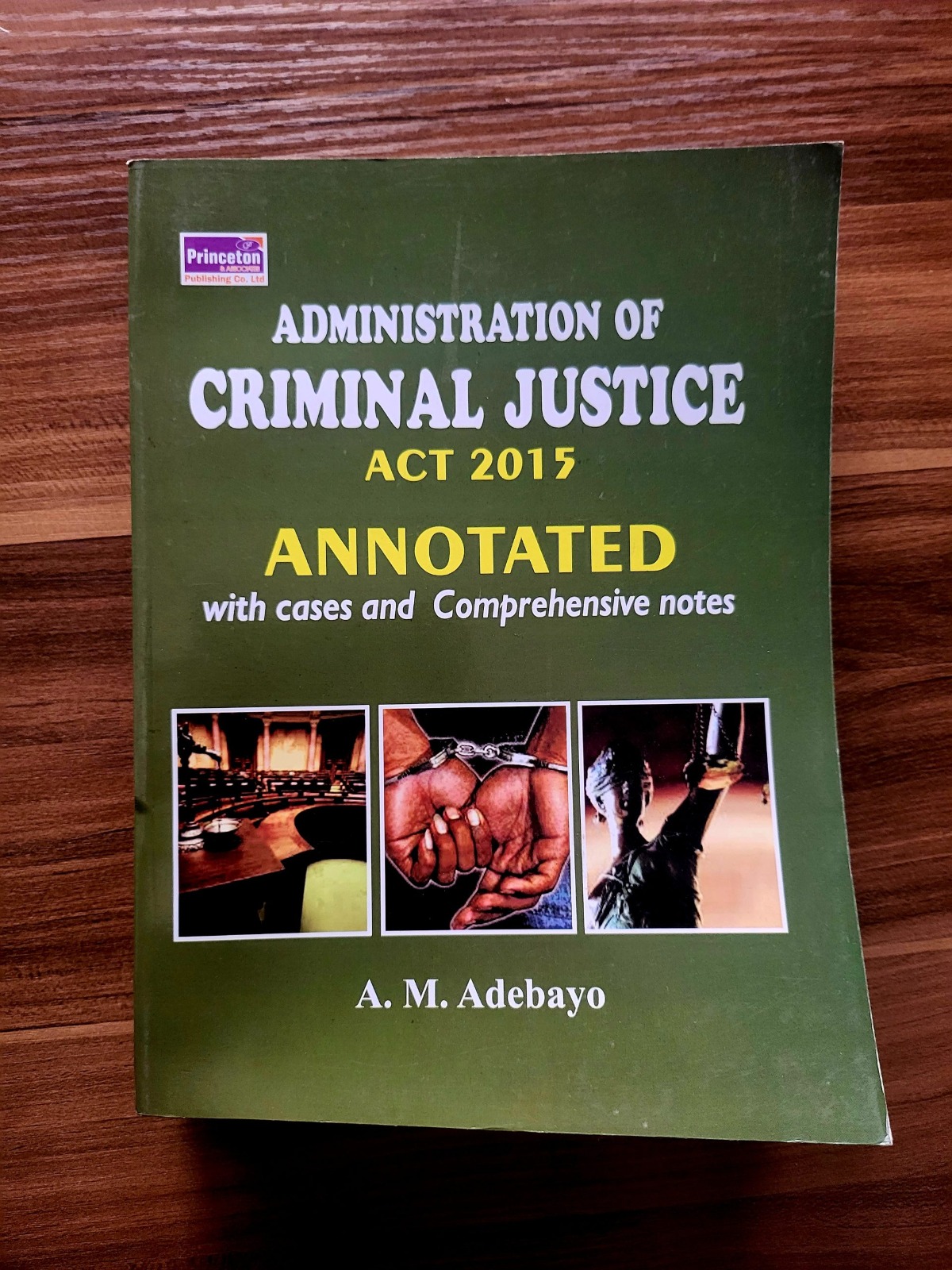 Administration of Criminal Justice System in Nigeria